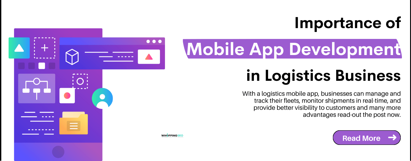 Importance of Mobile App Development In Logistics Business