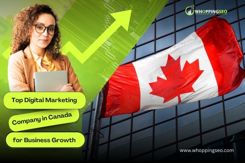 top-digital-marketing-company-in-canada-for-business-growth