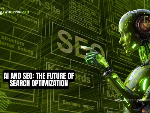 AI and SEO – The Future of Search Optimization | WhoppingSEO